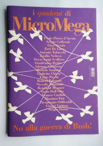 AA. VV.I quaderni di MicroMega. No alla guerra di Bush!. …