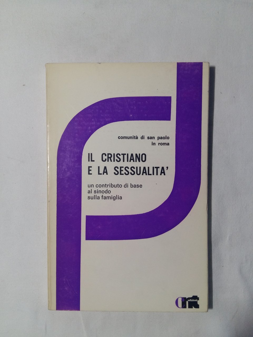 AA. VV. Il cristiano e la sessualità. CNT edizioni. 1980 … | Immagine principale