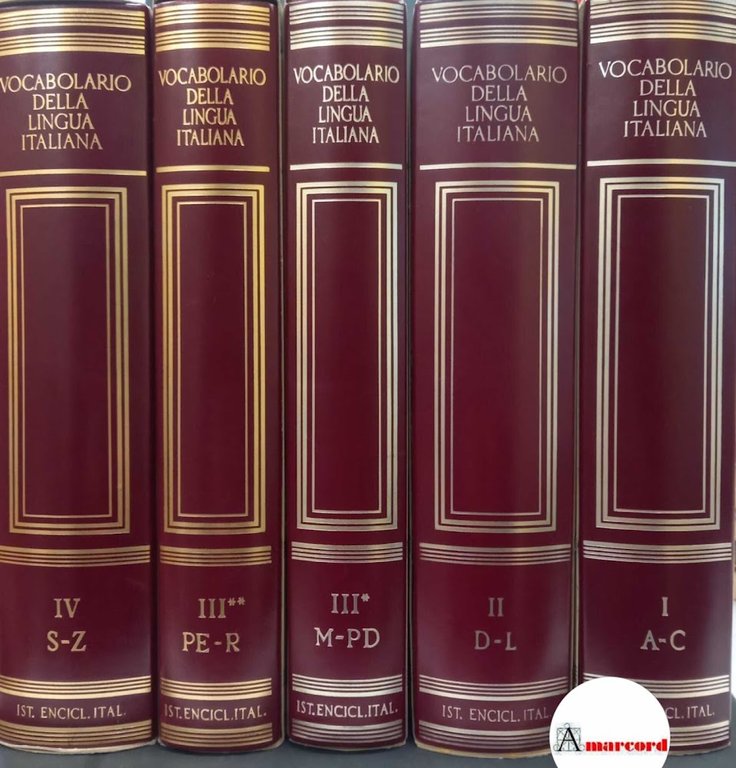 AA.VV. Il vocabolario della lingua italiana. Diretto da Aldo Duro. Istituto della Enciclopedia Italiana Treccani. 5 volumi. 1986-1994