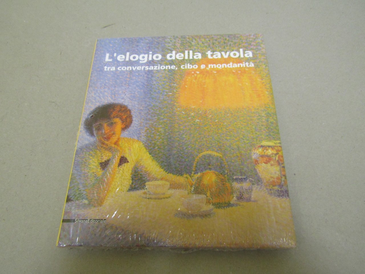 AA.VV. L'elogio della tavola tra conversazione, cibo e mondanità