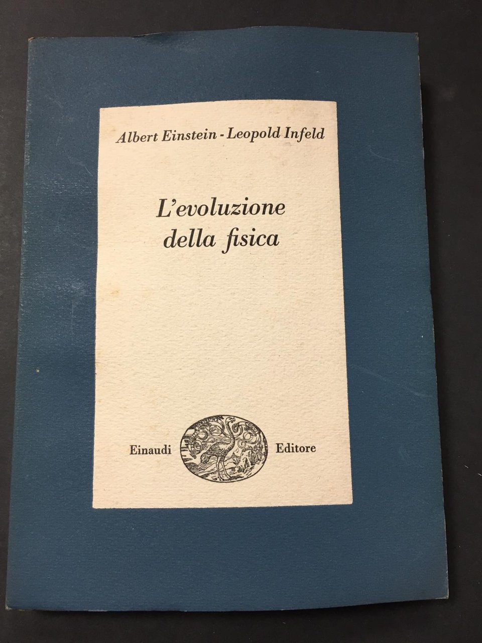 AA.VV. L'evoluzione della fisica. Einaudi. 1948 | Immagine principale