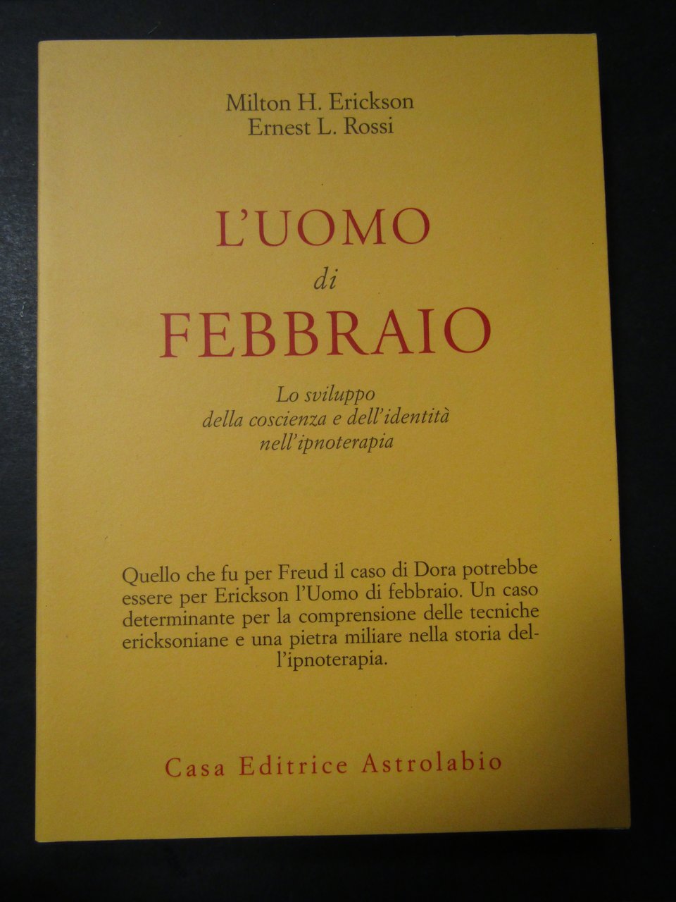 AA.VV. L'uomo di febbraio. Casa editrice astrolabio. 1992