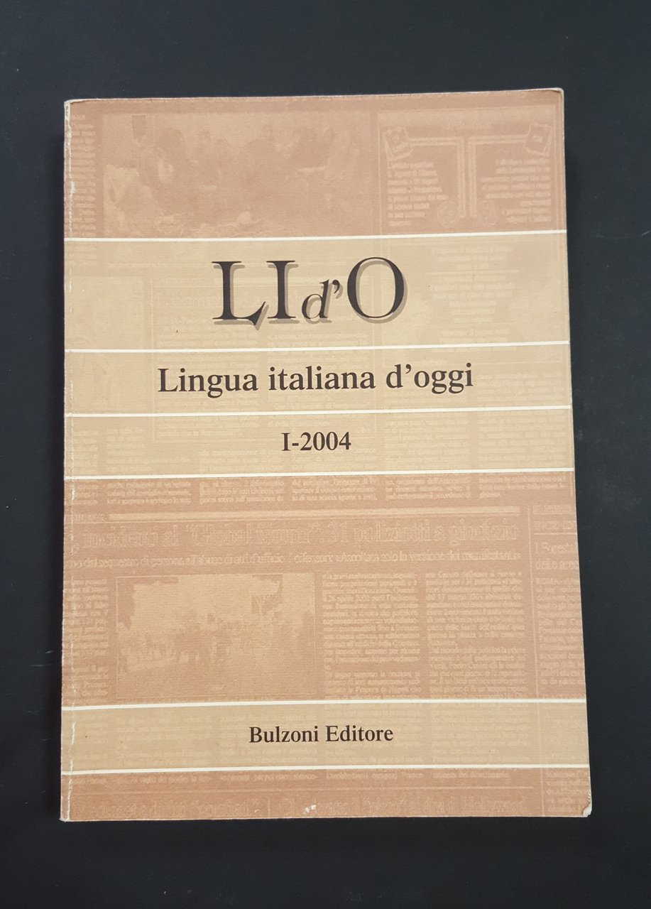 AA. VV. Lingua italiana d'oggi. Bulzoni Editore. n. I - …