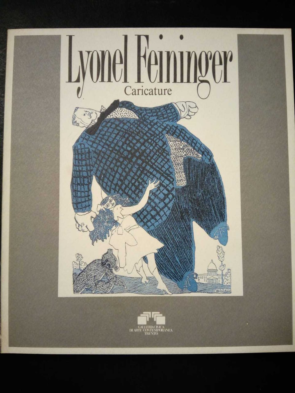 AA.VV. Lyonel Feininger.Caricature. Galleria civica di arte contemporanea. 1990