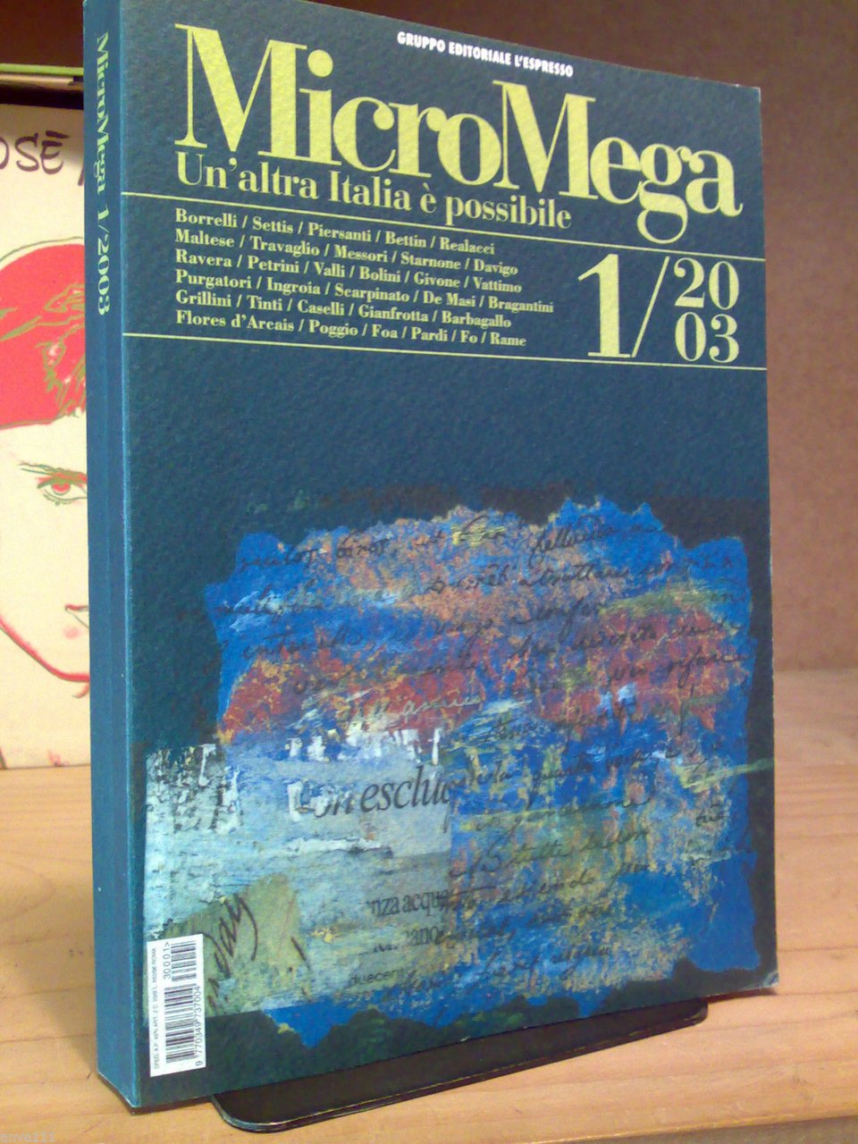 AA.VV. MICROMEGA. UN'ALTRA ITALIA E' POSSIBILE. 1/2003