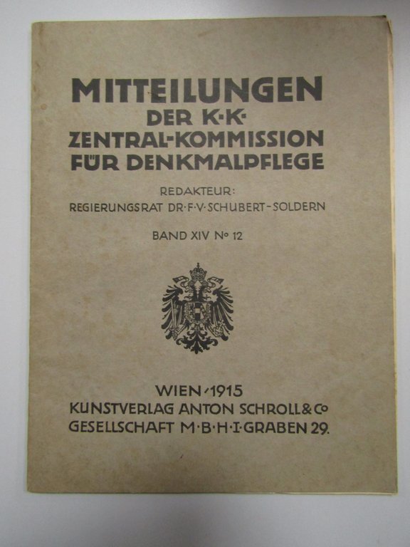 AA.VV. Mitteilungen der k.k. Zentral-Kommission für Denkmalpflege. Schroll. Completa. 1915