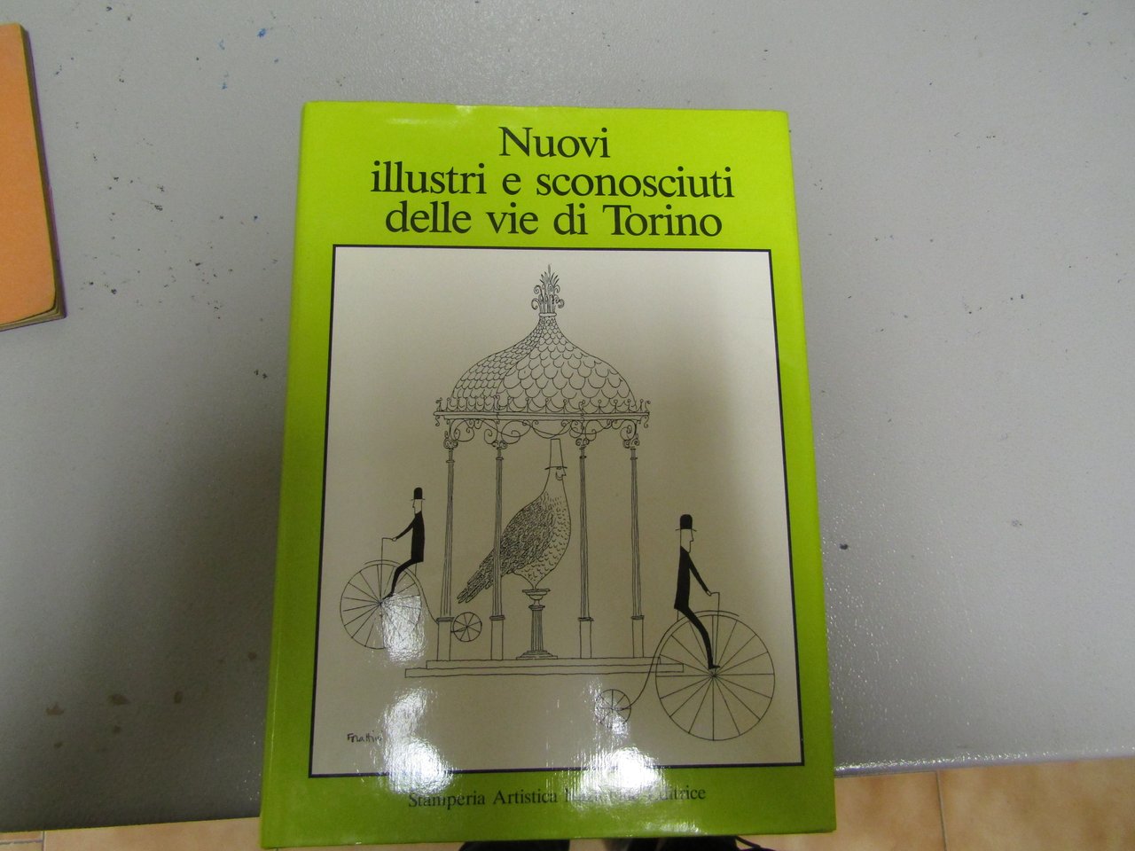 AA. VV. Nuovi illustri e sconosciuti delle vie di Torino