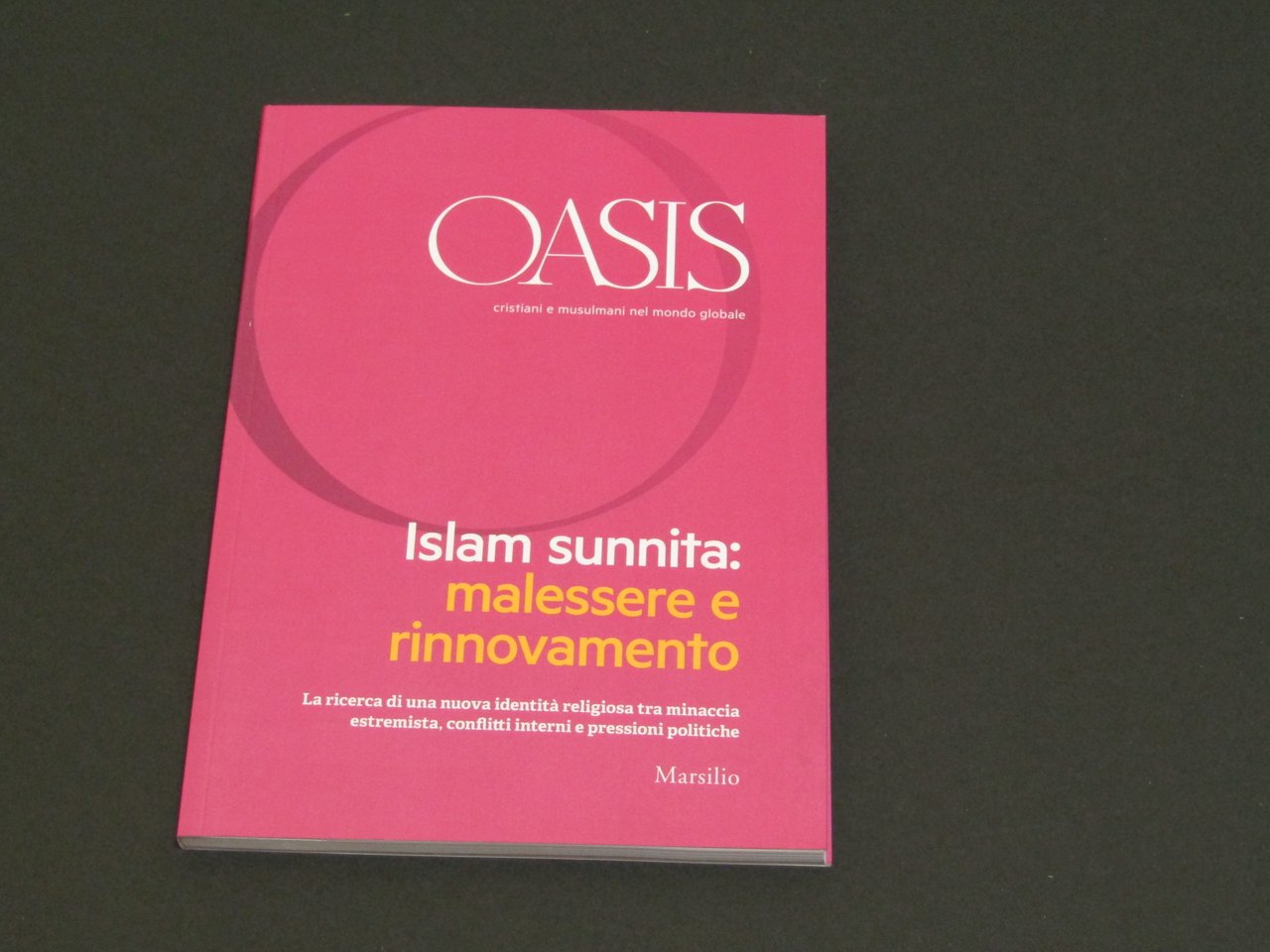AA. VV. Oasis. Islam sunnita: malessere e rinnovamento