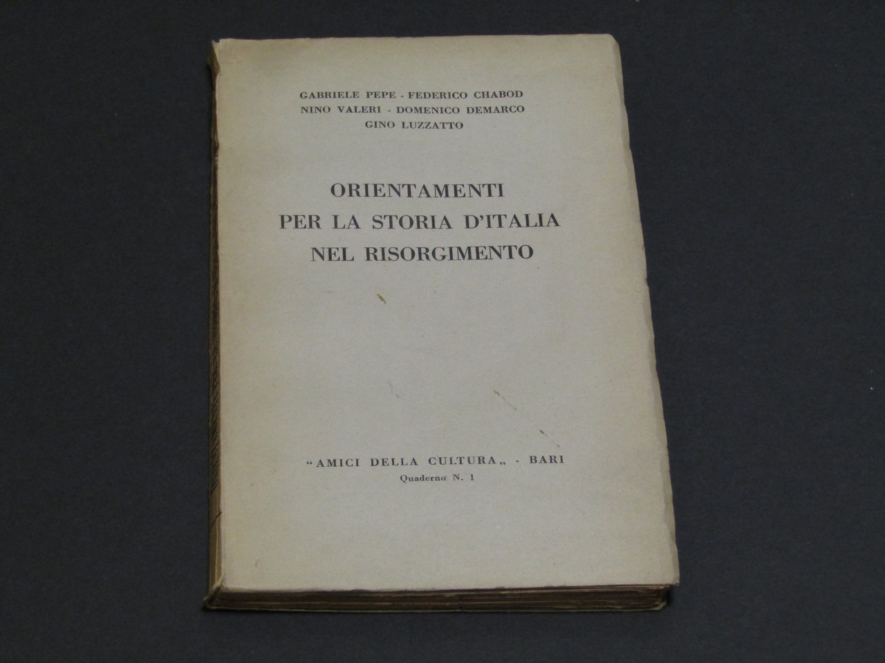 AA.VV. Orientamenti per la storia d'Italia nel Risorgimento. Laterza. 1952.