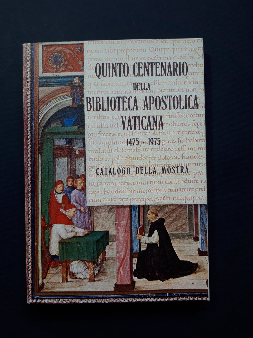 AA. VV. Quinto centenario della Biblioteca Apostolica Vaticana 1475-1975. Biblioteca …