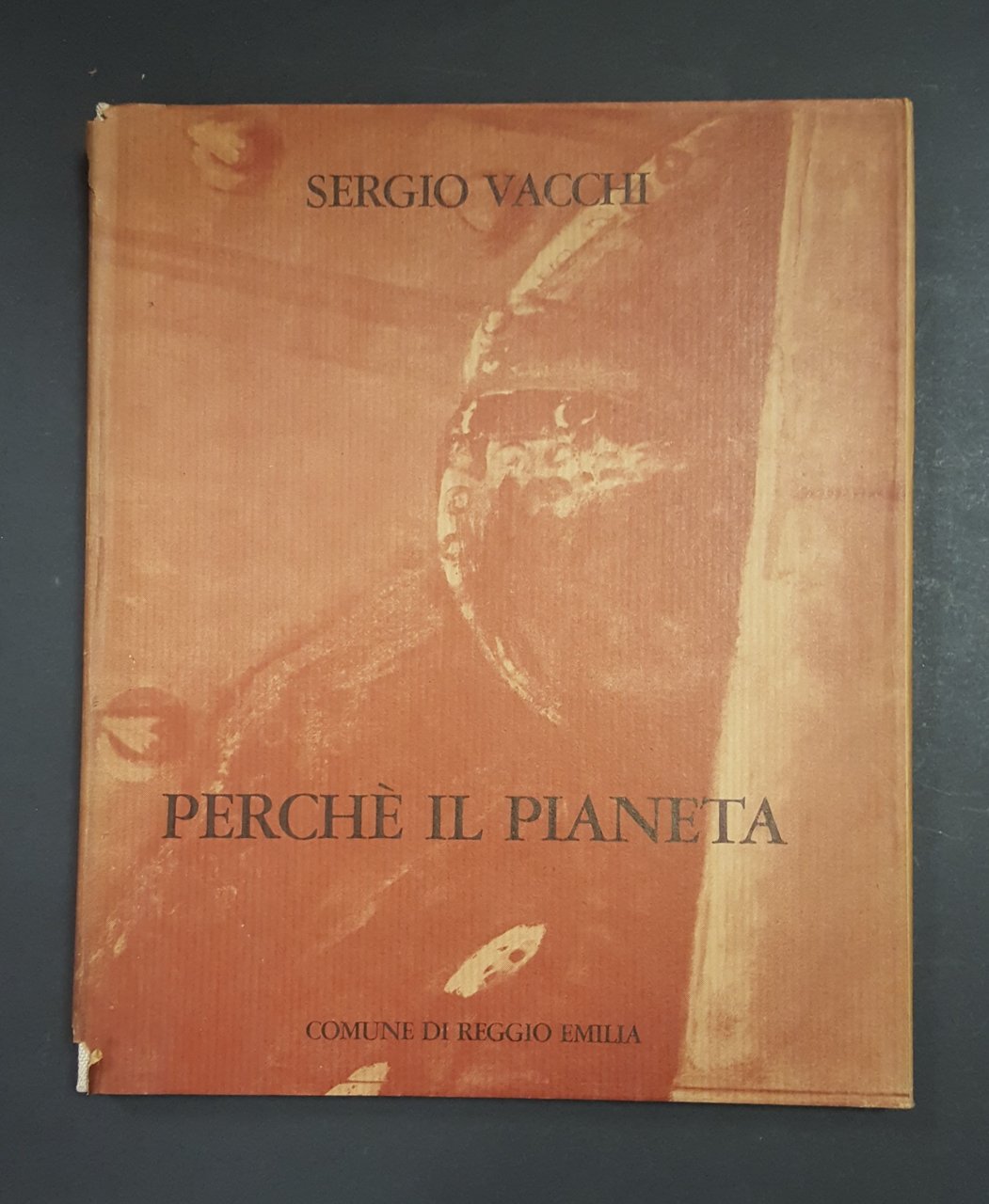 Sergio Vacchi. Perché il pianeta. Edizioni Bora. 1975