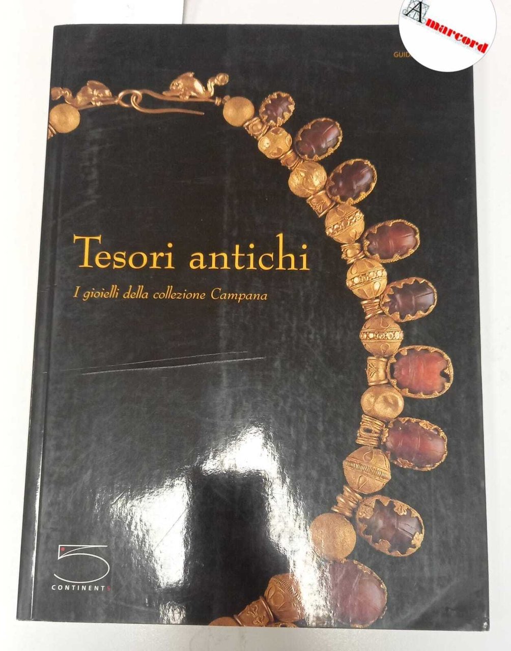 AA. VV., Tesori antichi. I gioielli della collezione Campana, 5 …