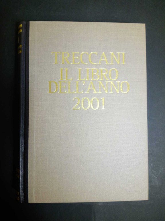 AA.VV. Treccani il libro dell'anno 2001. Istituto della enciclopedia italiana. …