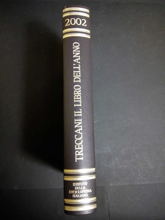 AA.VV. Treccani il libro dell'anno 2002. Istituto della enciclopedia italiana. …