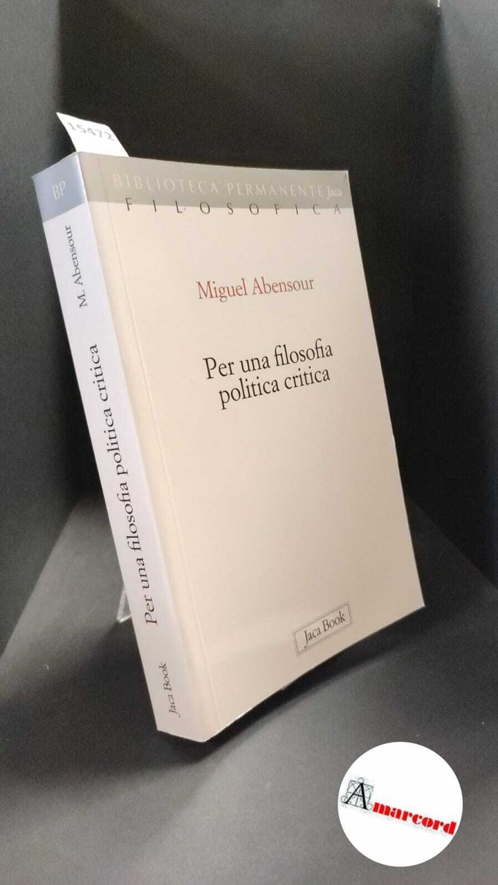 Abensour, Miguel. , and Pezzella, Mario. Per una filosofia politica … | Immagine principale