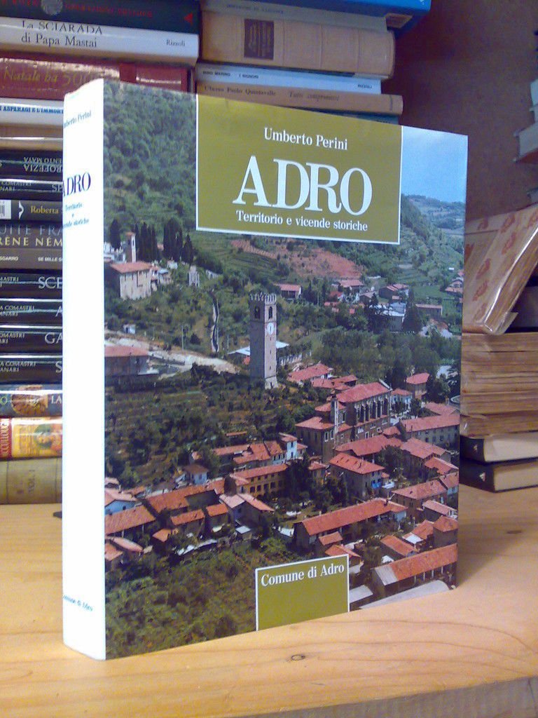 ADRO - TERRITORIO E VICENDE STORICHE - 1989