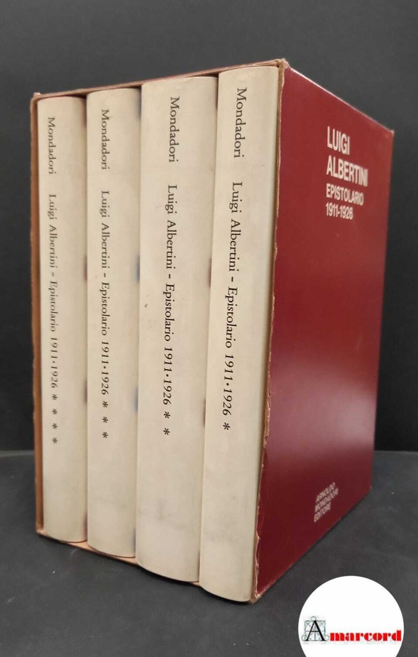 Albertini, Luigi. , and Barié, Ottavio. Epistolario : 1911-1926. [Milano] …