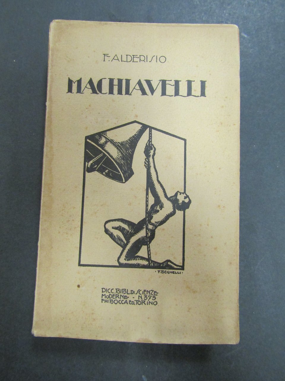 Alderisio Felice. Machiavelli. Fratelli Bocca. 1930 | Immagine principale