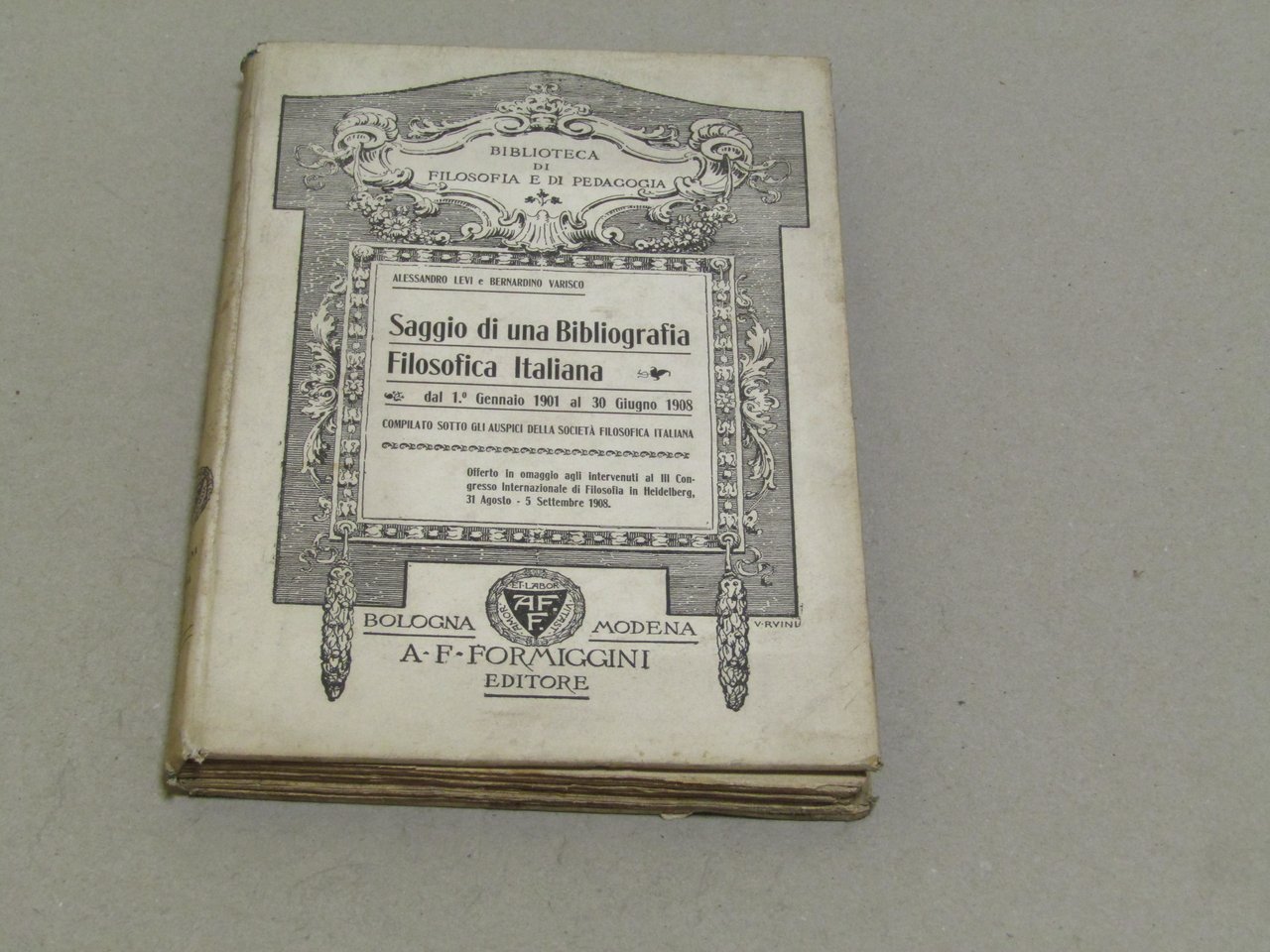 Alessandro Levi e Bernardino Varisco. Saggio di una bibliografia filosofica …