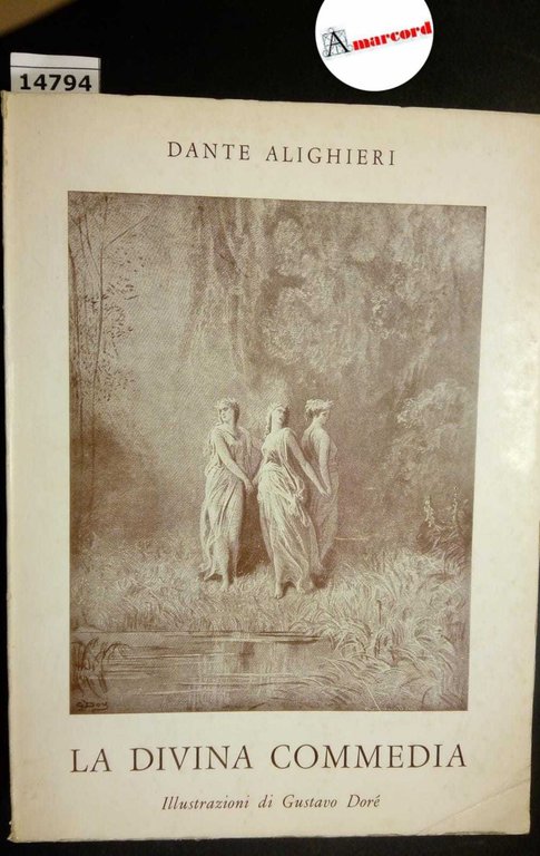 Alighieri Dante, La Divina Commedia. Volume secondo: Purgatorio, Anonima Edizioni Viola, 1953
