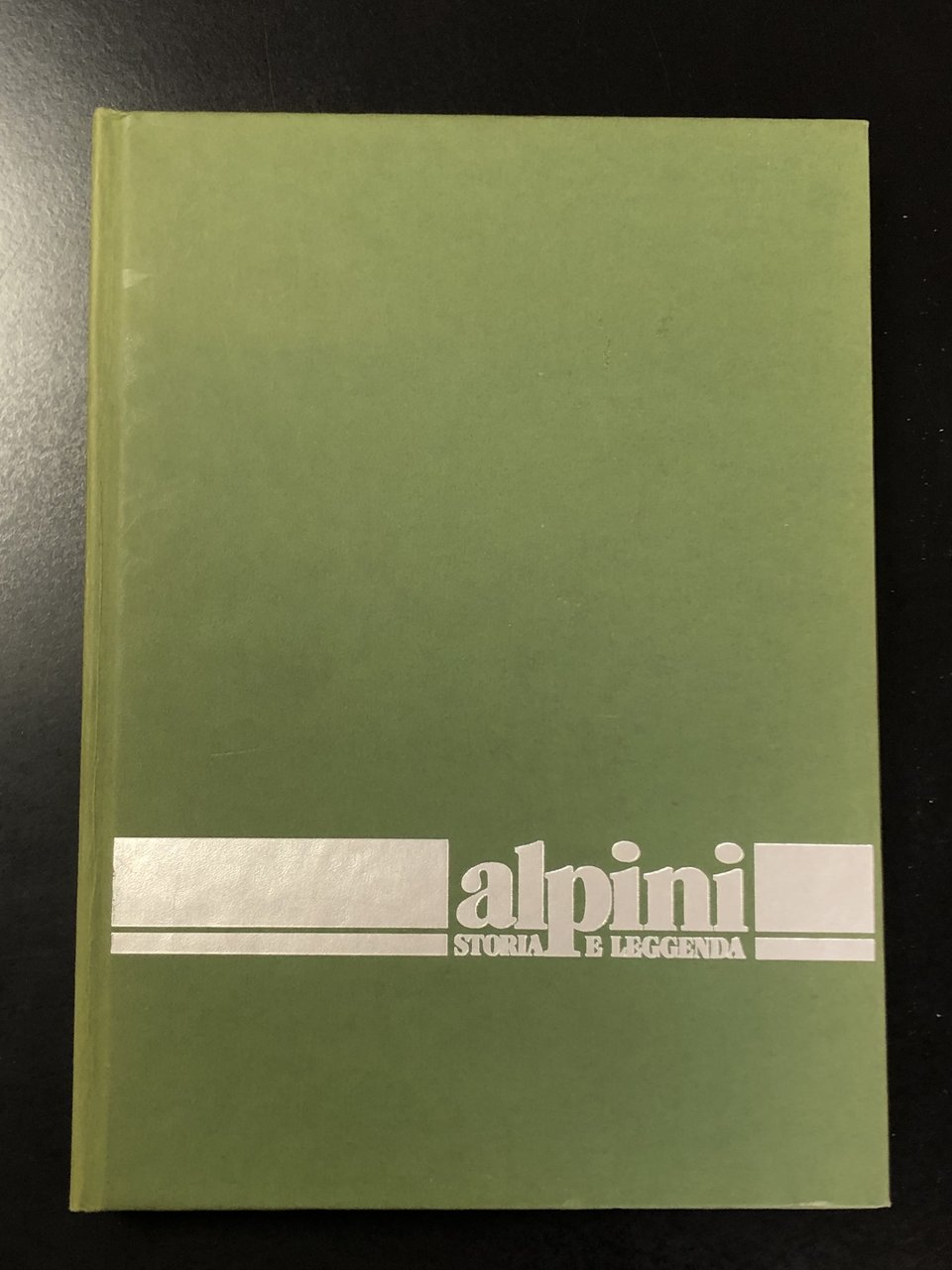 Alpini. Storia e leggenda. 1978. 3 voll.