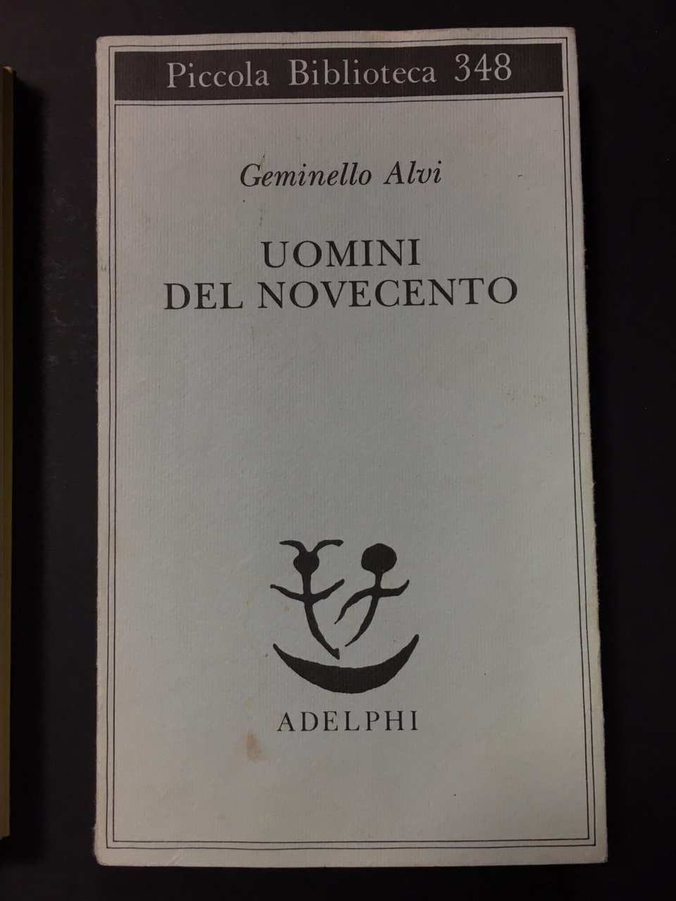 Alvi Geminello. Uomini del novecento. Adelphi. 1995 - I | Immagine principale