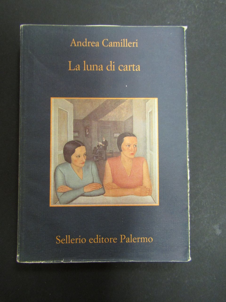 Andrea Camilleri. La luna di carta. Sellerio. 2005