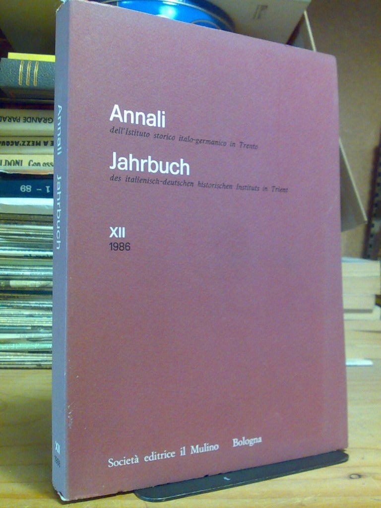 ANNALI / JAHRBUCH - ISTITUTO STORICO ITALO-GERMANICO IN TRENTO - …