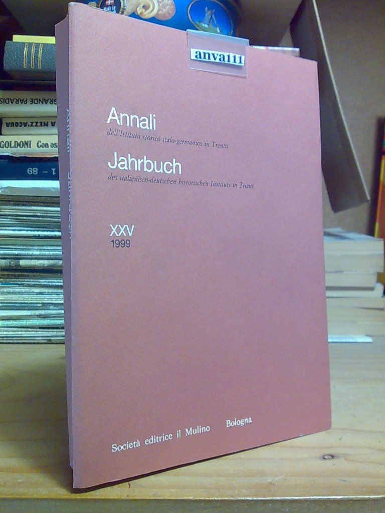 ANNALI / JAHRBUCH - ISTITUTO STORICO ITALO-GERMANICO IN TRENTO - …