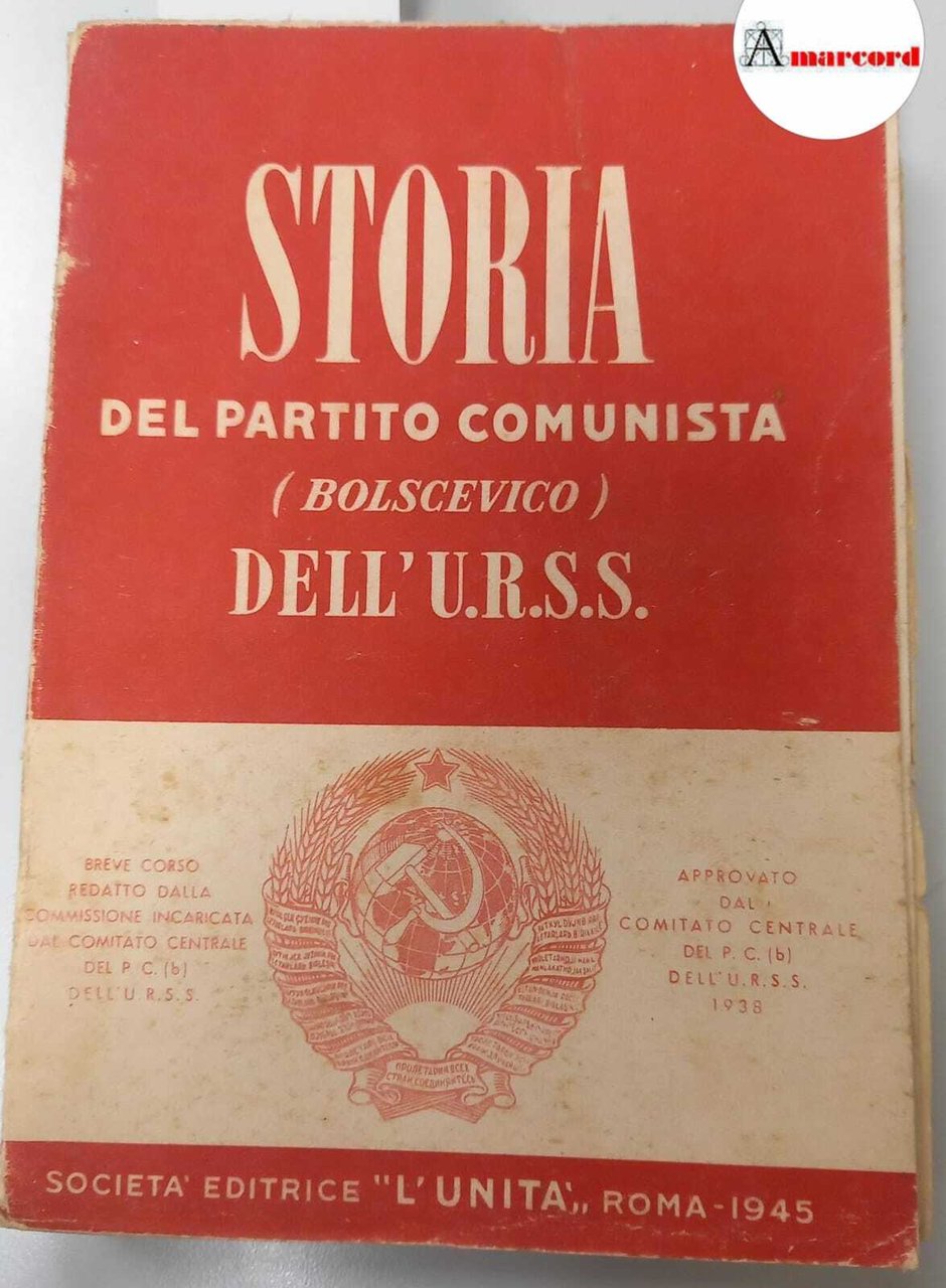 Anonimo, Storia del partito comunista (boscevico) dell'URSS, L'Unità, 1945 - …