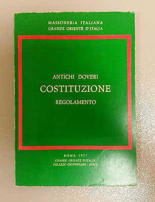 Antichi doveri, costituzione, regolamento