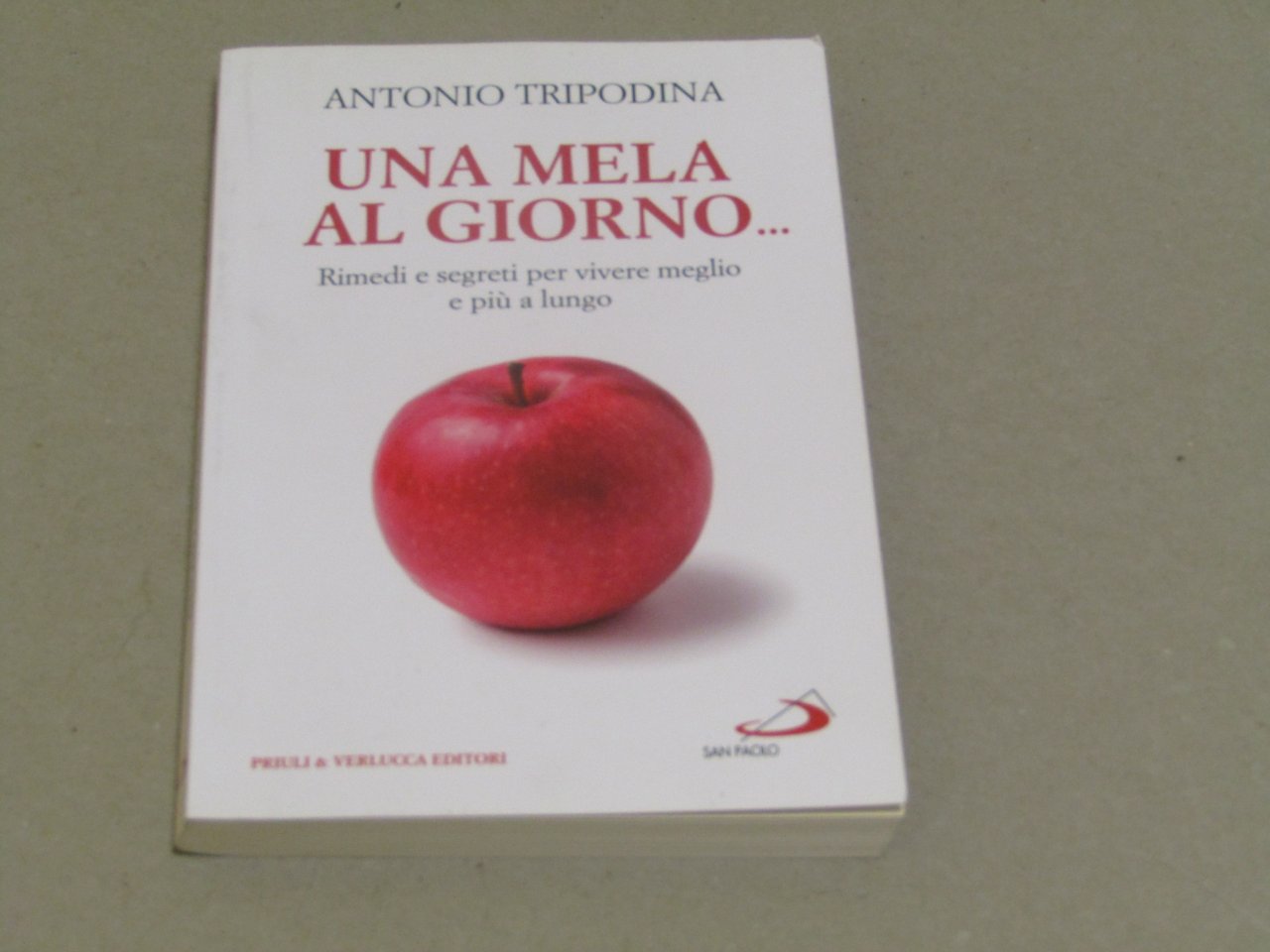 Antonio Tripodina. Una mela al giorno