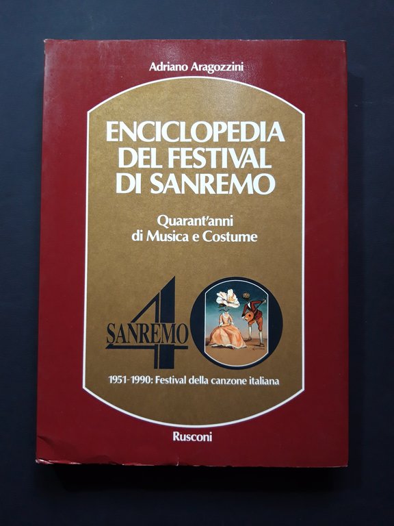 Aragozzini Adriano. Enciclopedia del Festival di Sanremo. Rusconi. 1990 - …