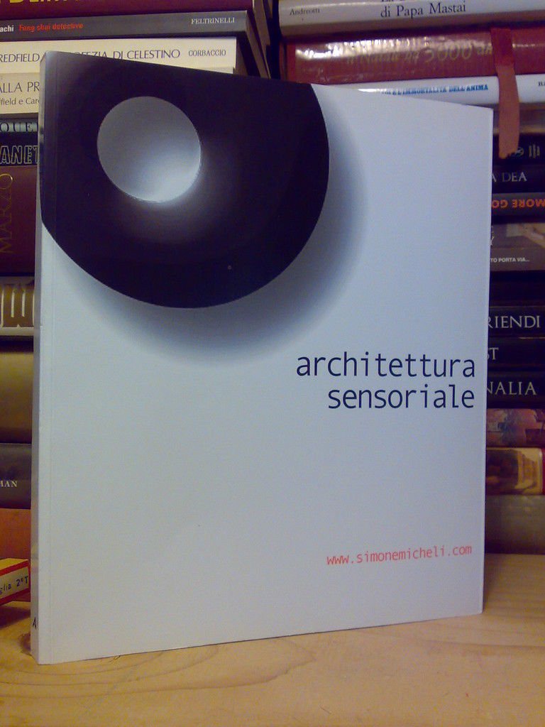 ARCHITETTURA SENSORIALE - 2001