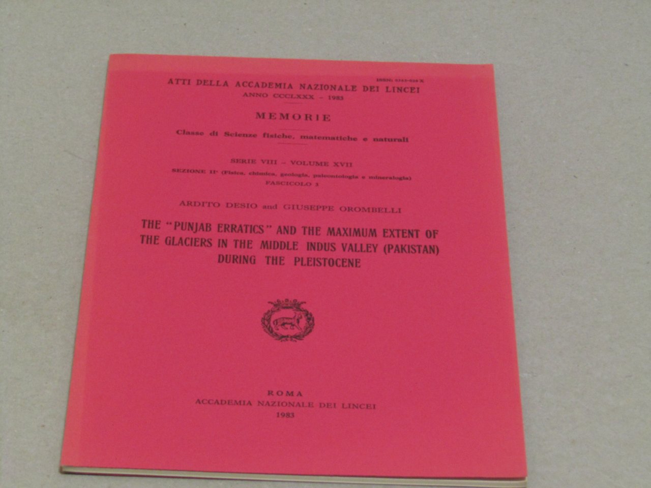Ardito Desio e Giuseppe Orombelli. The "punjab erratics" and the …