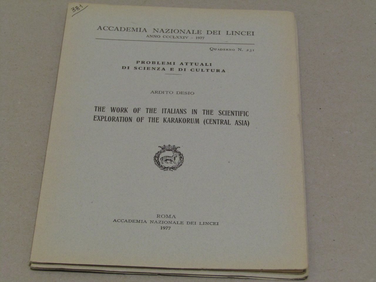 Ardito Desio. The work of the italians in the scientific …