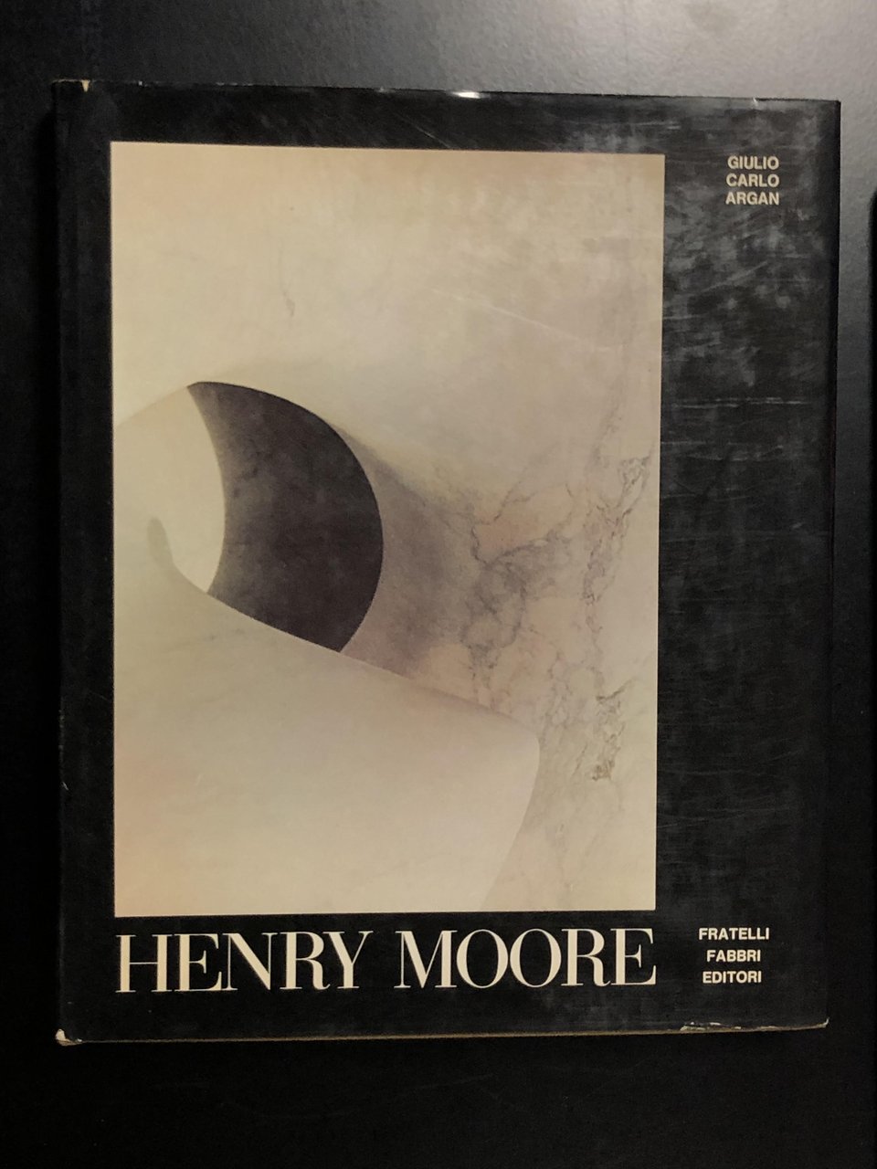 Argan Giulio Carlo. Henry Moore. Fratelli Fabbri Editori 1971.