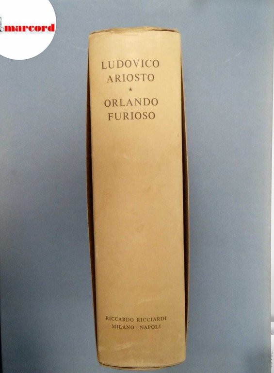 Ariosto Ludovico, Orlando furioso, Ricciardi, 1954.