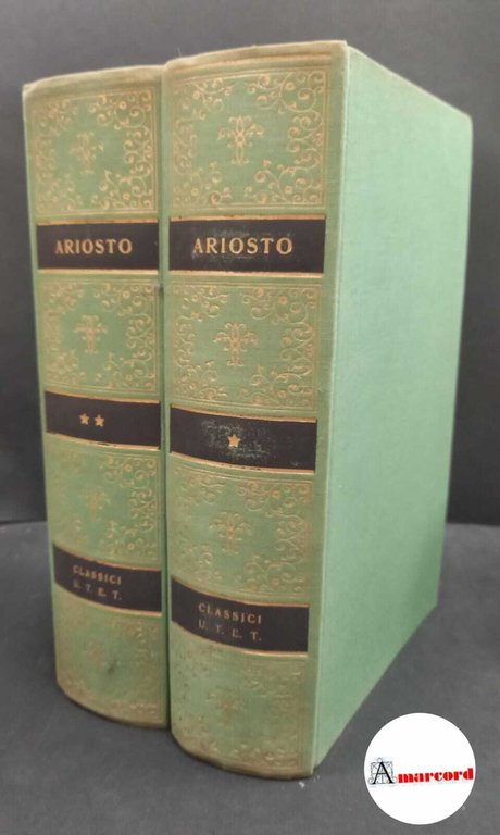 Ariosto. Orlando furioso. UTET 1962. 2 voll.