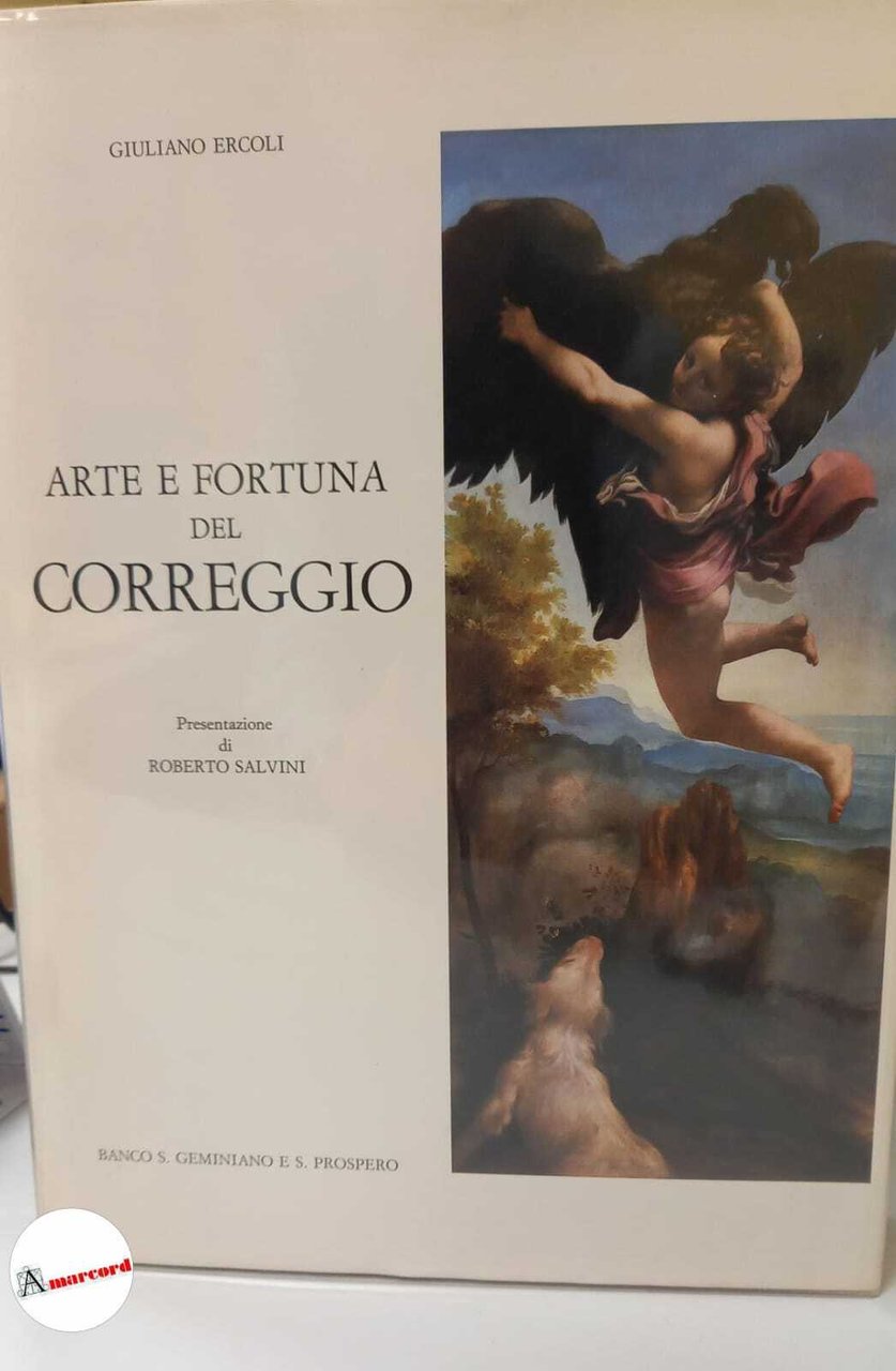 Arte e fortuna del Correggio, Banco S. Geminiano e S. …