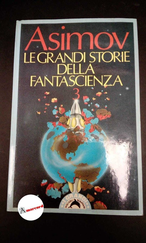 Asimov, Isaac. , Bellomi, Antonio. , Greenberg, Martin H.. 3 …
