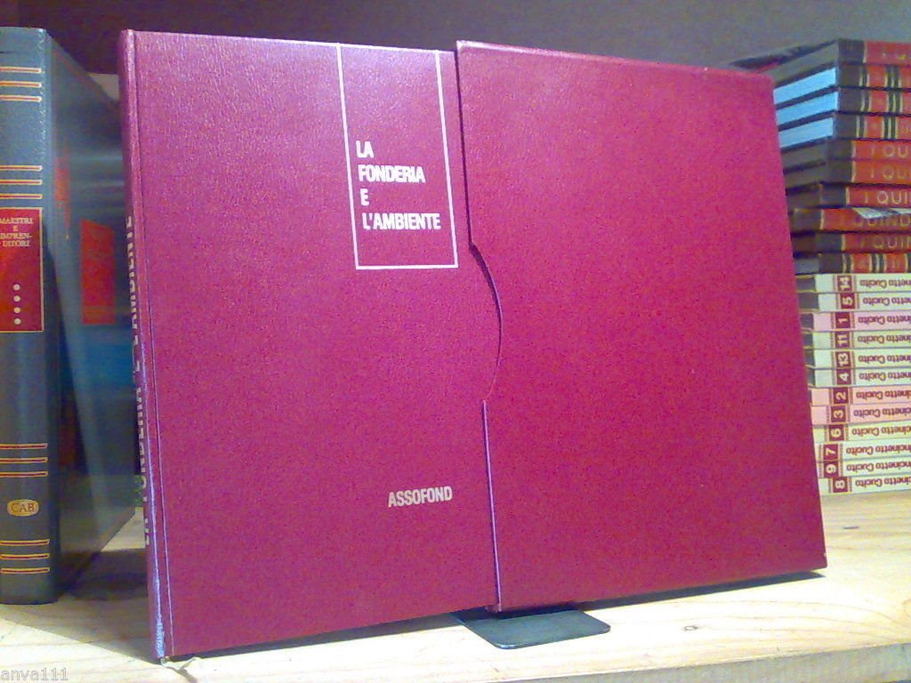 Assofond - LA FONDERIA E L' AMBIENTE 1973