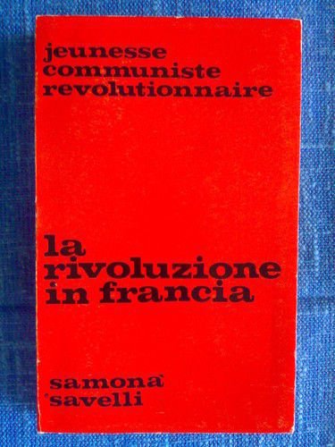 Attilio Chitarin - LA RIVOLUZIONE IN FRANCIA � 1968