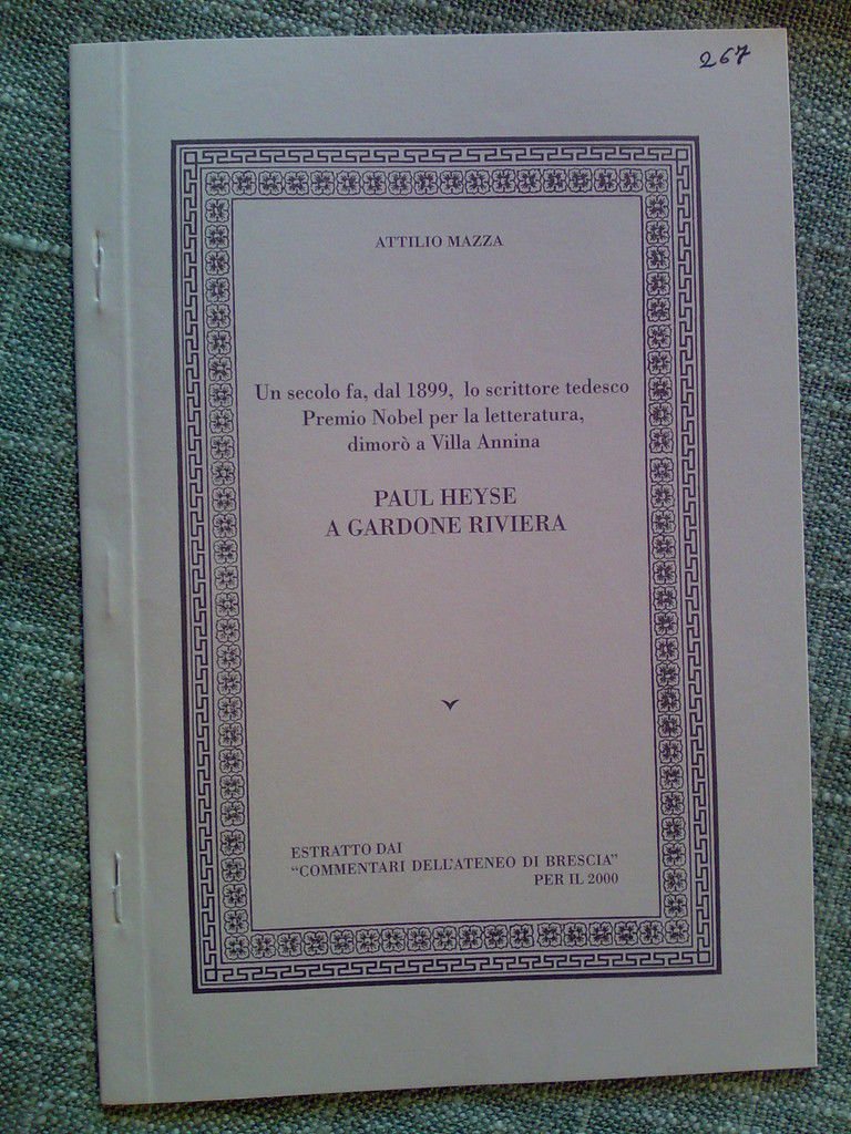 Attilio Mazza - PAUL HEYSE A GARDONE RIVIERA -