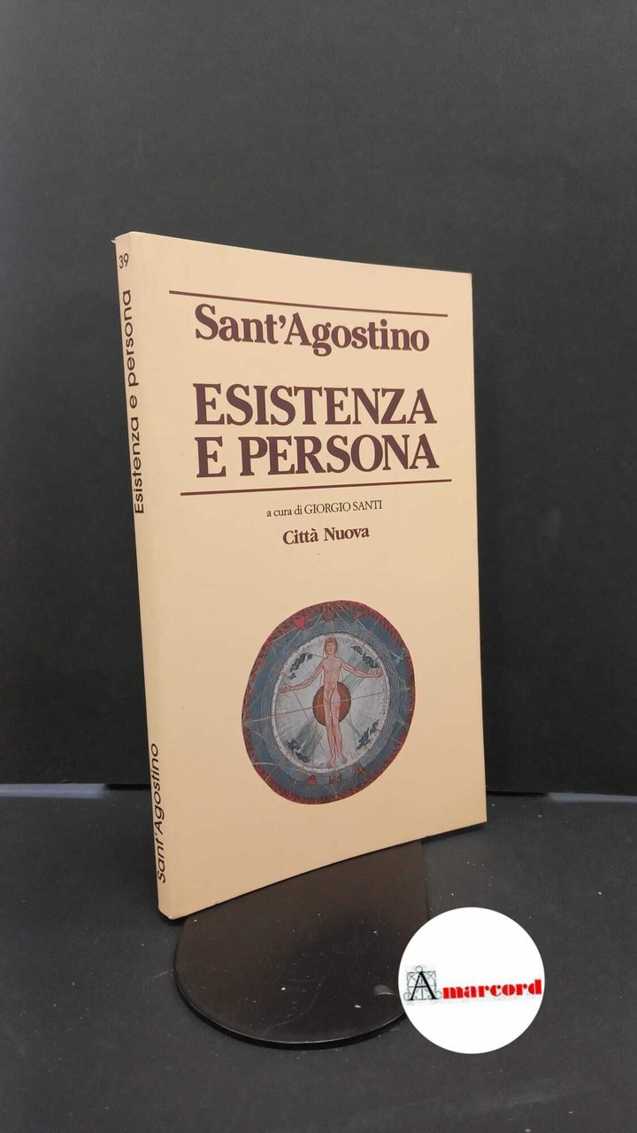 Augustinus, Aurelius. , and Santi, Giorgio. Esistenza e persona Roma … | Immagine principale