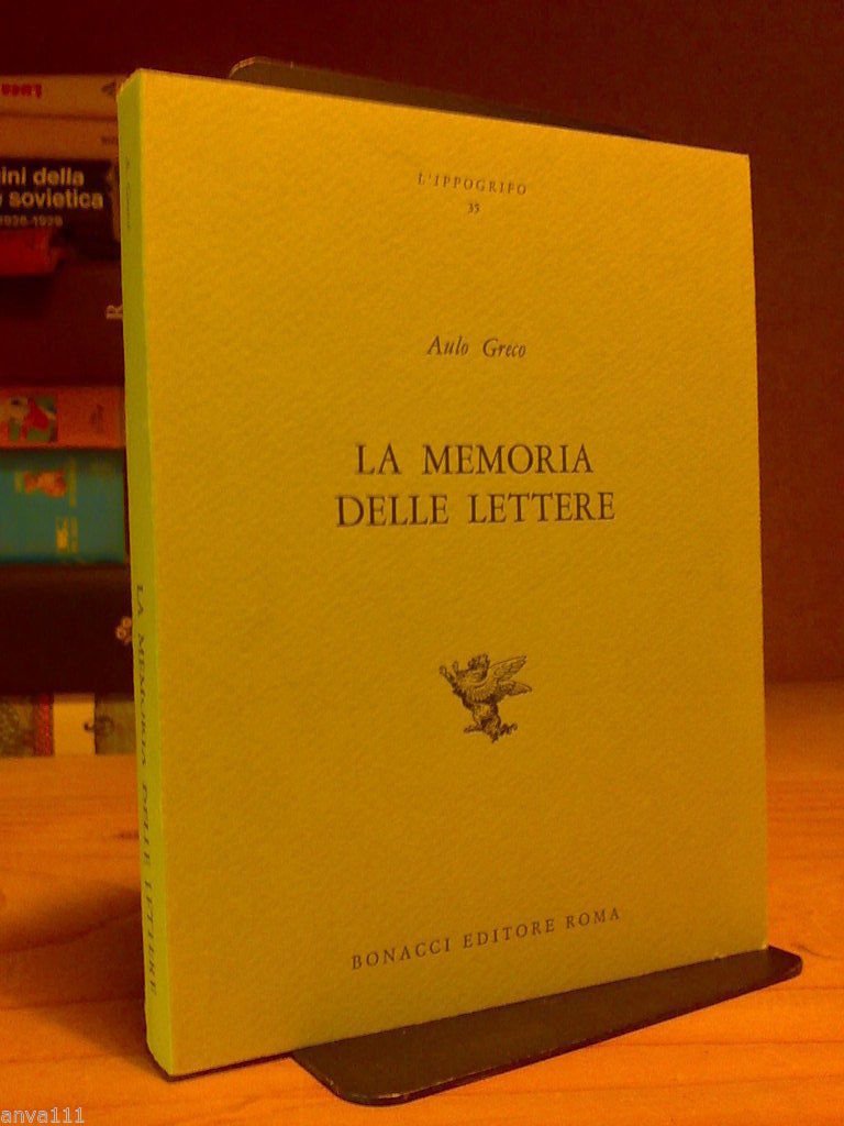 Aulo Greco - LA MEMORIA DELLE LETTERE - 1985