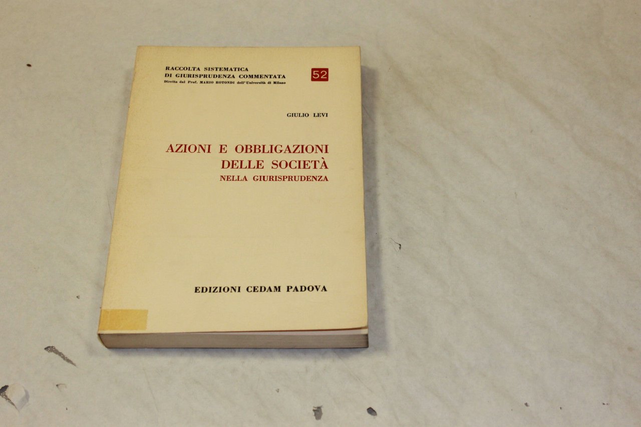 Azioni e obbligazioni delle società nella giurisprudenza