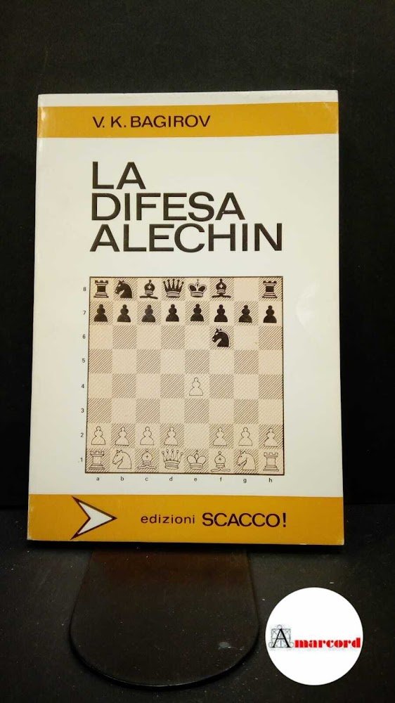Bagirov, Vladimir Konstantinovic. La difesa Alechin , 1977