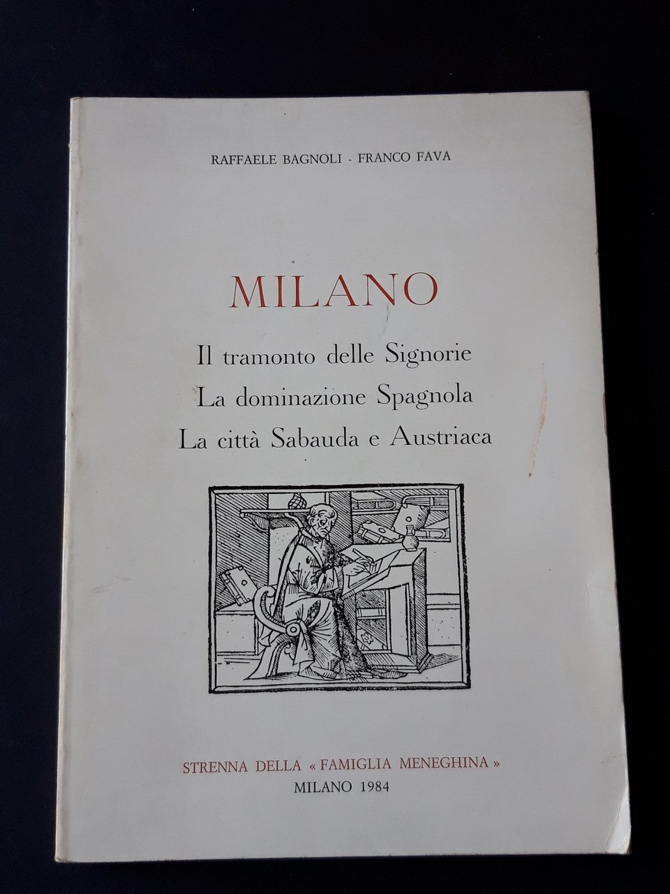 Bagnoli Raffaele e Fava Franco. Milano. Famiglia Meneghina. 1984 - …