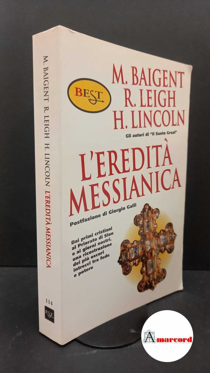 Baigent, Michael. , and Leigh, Richard. , Lincoln, Henry. , …